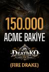 DeathKO FireDrake - 100.000 AB + 50.000 AB Bonus