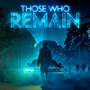 Those Who Remain