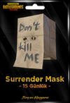 Surrender Mask (15 Days)