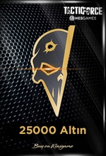Tactic Force 25000 + 1500 Altın