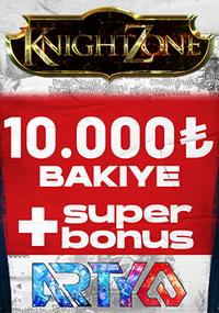 KnightZone 10.000 AB + 2.500 Bonus + 2.500 Süper Bonus Bakiye