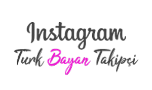 Instagram Türk Kadın Takipçi