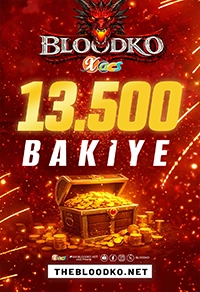 BloodKO 10000 TL Bakiye + 3500 TL Bonus