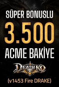 DeathKO FireDrake - 2.500 AB + 1000 AB Süper Extra Bonus