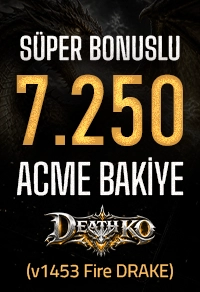 DeathKO FireDrake - 5.000 AB + 2250 AB Süper Extra Bonus