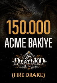 DeathKO FireDrake - 100.000 AB + 50.000 AB Bonus