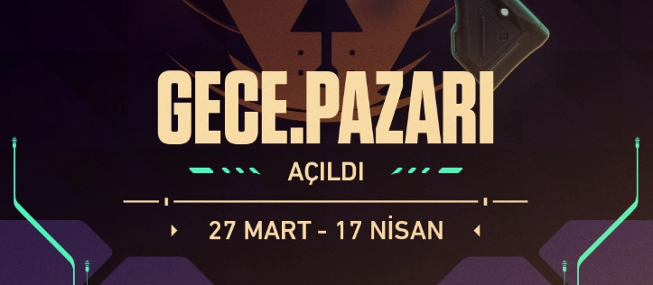 VALORANT ''GECE PAZARI'' BİZLERLE!